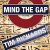 Mind The Gap by TIm Richards